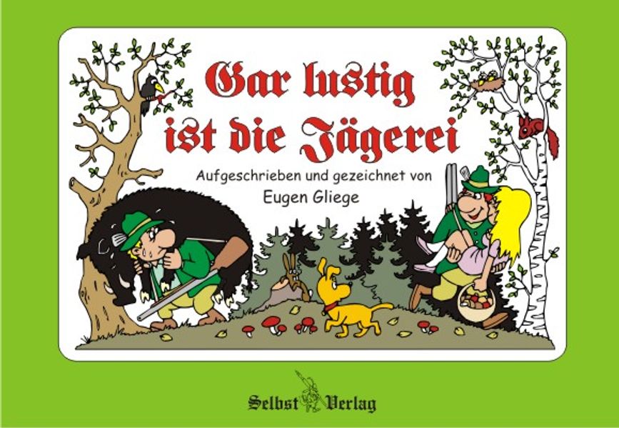 Cover von Gar lustig ist die Jägerei