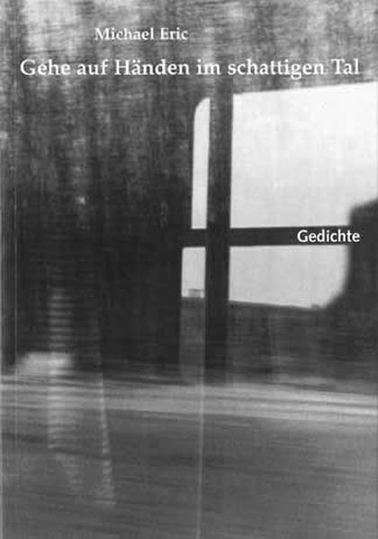 Cover von Gehe auf Händen im schattigen Tal