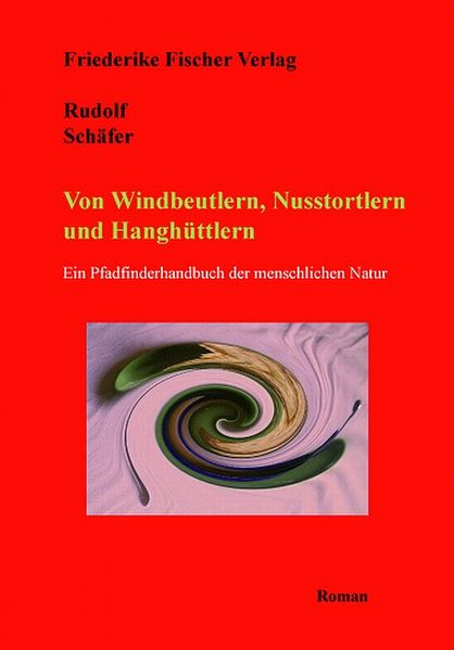 Cover von Von Windbeutlern, Nusstortlern und Hanghüttlern