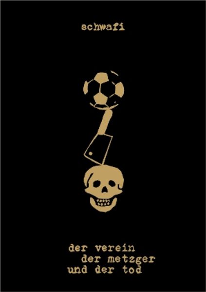 Cover von Der Verein, der Metzger und der Tod