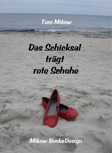 Cover von Das Schicksal trägt rote Schuhe