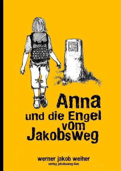 Cover von Anna und die Engel vom Jakobsweg