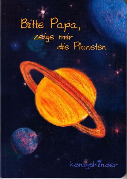 Cover von Bitte Papa, zeige mir die Planeten
