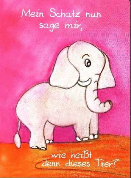 Cover von Mein Schatz nun sage mir, wie heißt denn dieses Tier