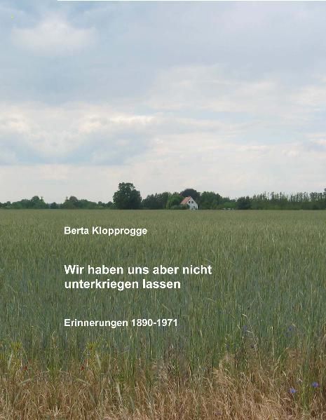 Cover von Wir haben uns aber nicht unterkriegen lassen