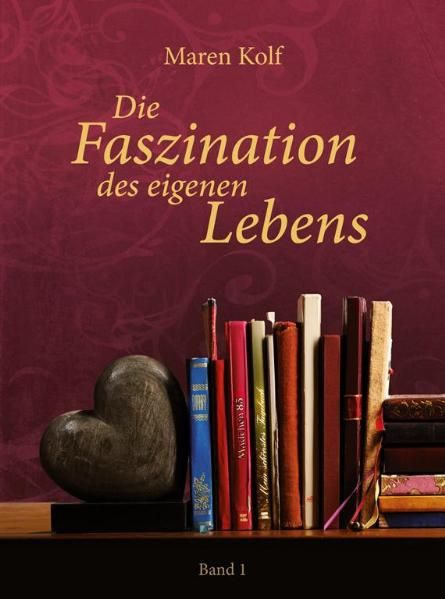 Cover von Die Faszination des eigenen Lebens