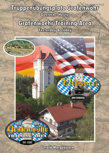 Cover von Truppenübungsplatz Grafenwöhr, Gestern – Heute / Grafenwoehr Training Area, Yesterday & Yoday