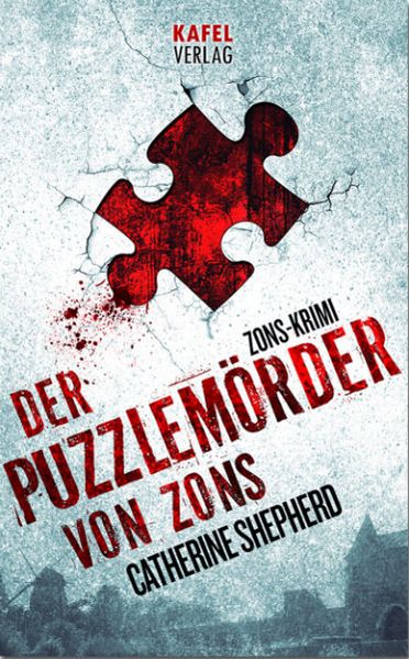 Cover von Der Puzzlemörder von Zons: Thriller