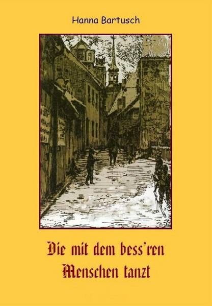 Cover von Die mit dem bess’ren Menschen tanzt