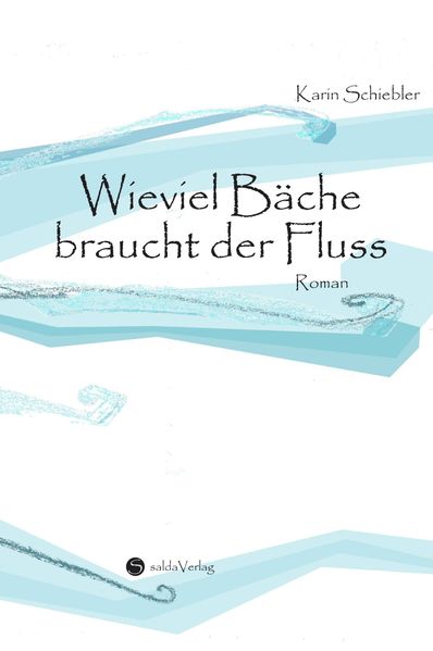 Cover von Wieviel Bäche braucht der Fluss