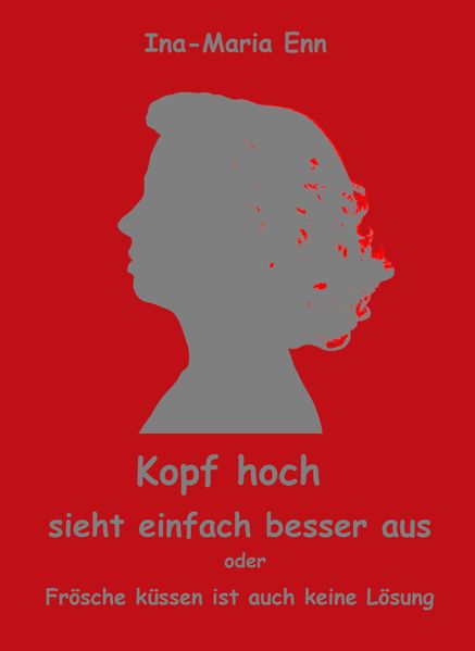 Cover von Kopf hoch – sieht einfach besser aus