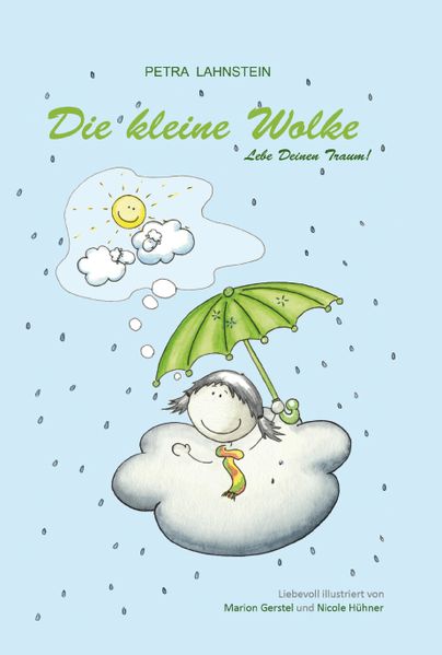Cover von Die kleine Wolke – Lebe Deinen Traum!