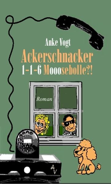 Cover von Ackerschnacker 1-1-6 Mooosebolle ?!