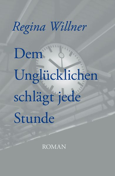 Cover von Dem Unglücklichen schlägt jede Stunde