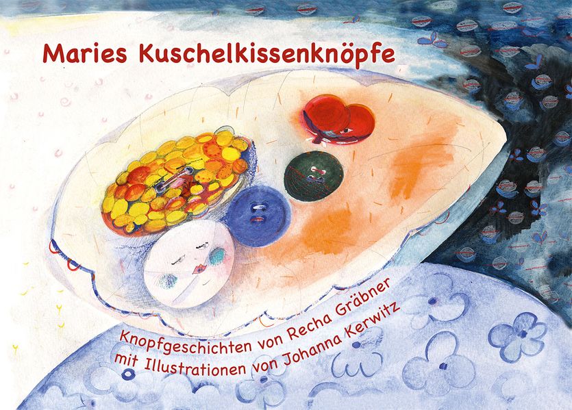 Cover von Maries Kuschelkissenknöpfe