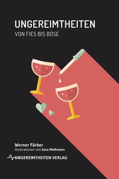 Cover von Ungereimtheiten von fies bis böse