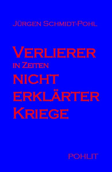 Cover von Verlierer in Zeiten nicht erklärter Kriege
