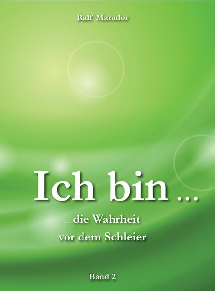 Cover von Ich bin … die Wahrheit vor dem Schleier