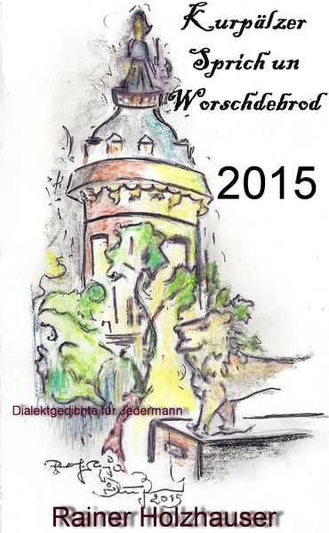 Cover von Kurpälzer Sprich un Worschdebrod
