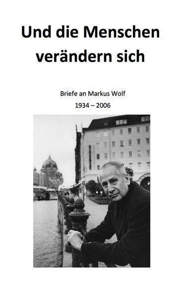 Cover von Und die Menschen verändern sich