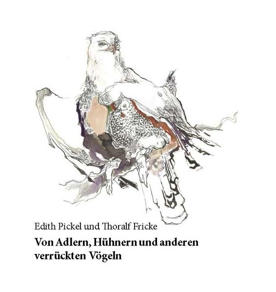 Cover von Von Adlern, Hühnern und anderen verrückten Vögeln