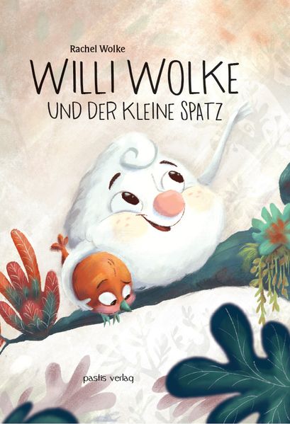 Cover von Willi Wolke und der kleine Spatz