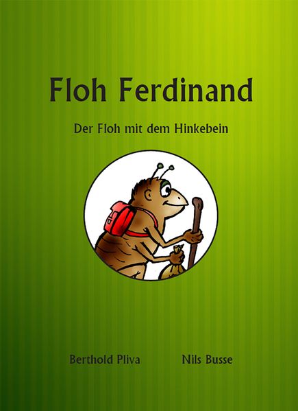 Cover von Floh Ferdinand – Der Floh mit dem Hinkebein