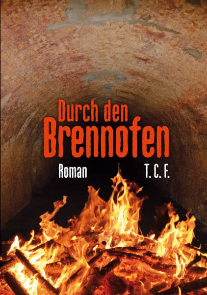 Cover von Durch den Brennofen.