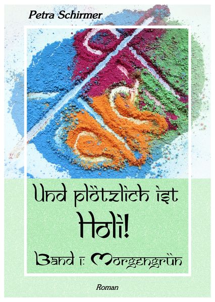 Cover von Und plötzlich ist Holi!