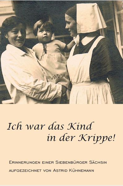 Cover von Ich war das Kind in der Krippe!