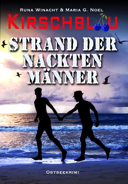 Cover von Strand der nackten Männer – Kirschblau (Ostseekrimi)