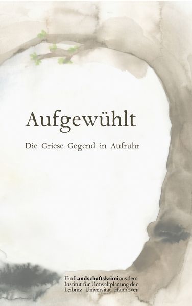 Cover von Aufgewühlt – Die Griese Gegend in Aufruhr