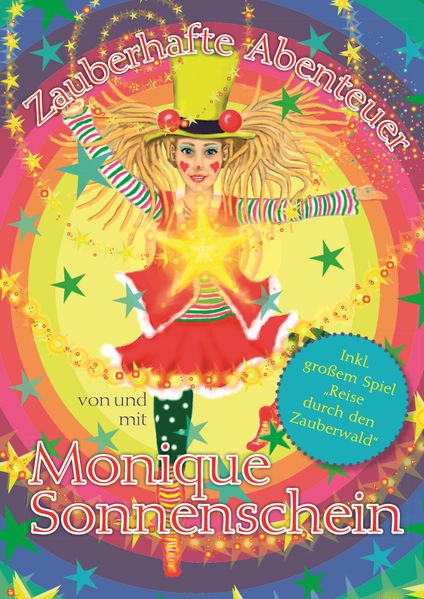 Cover von Zauberhafte Abenteuer von und mit Monique Sonnenschein