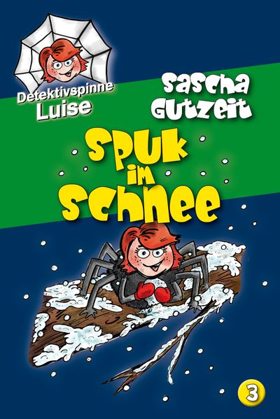 Cover von Detektivspinne Luise – Spuk im Schnee