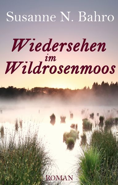 Cover von Wiedersehen im Wildrosenmoos
