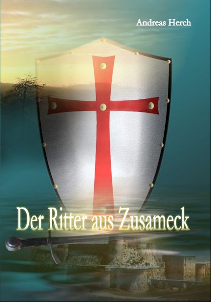 Cover von Der Ritter aus Zusameck