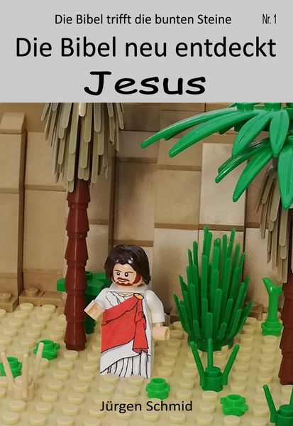 Cover von Die Bibel neu entdeckt Jesus