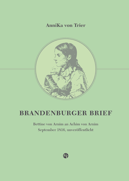 Cover von Brandenburger Brief – Bettine von Arnim an Achim von Arnim