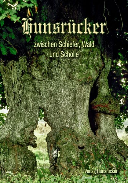 Cover von Hunsrücker zwischen Schiefer, Wald und Scholle
