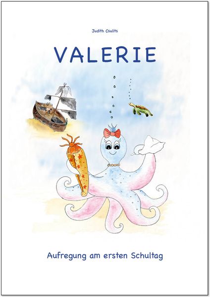 Cover von Valerie – Aufregung am ersten Schultag