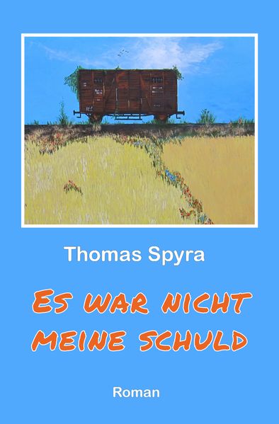 Cover von Es war nicht meine Schuld: Eine deutsche Familiengeschichte