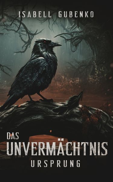 Cover von Das Unvermächtnis – Ursprung