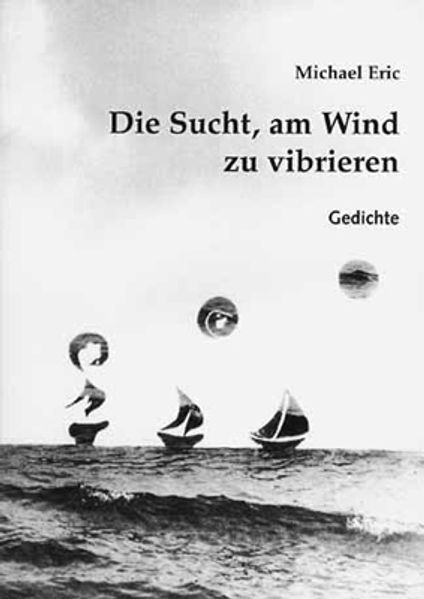 Cover von Die Sucht, am Wind zu vibrieren