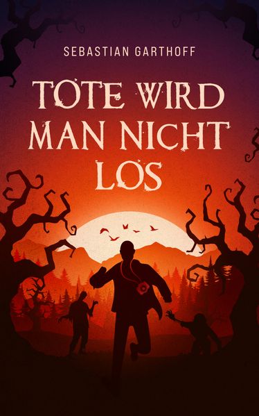 Cover von Tote wird man nicht los