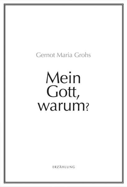 Cover von Mein Gott, warum?