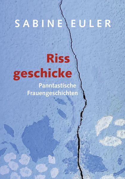 Cover von Rissgeschicke