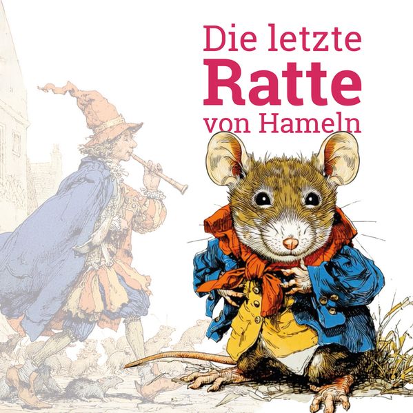 Cover von Die letzte Ratte von Hameln