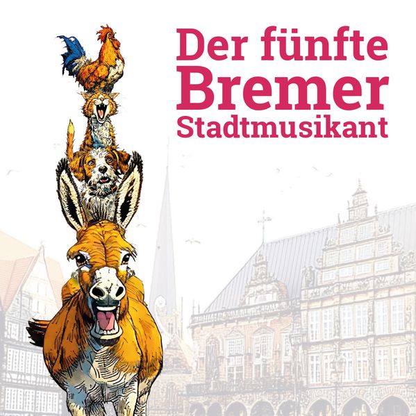 Cover von Der fünfte Bremer Stadtmusikant