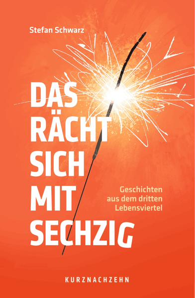 Cover von Das rächt sich mit sechzig