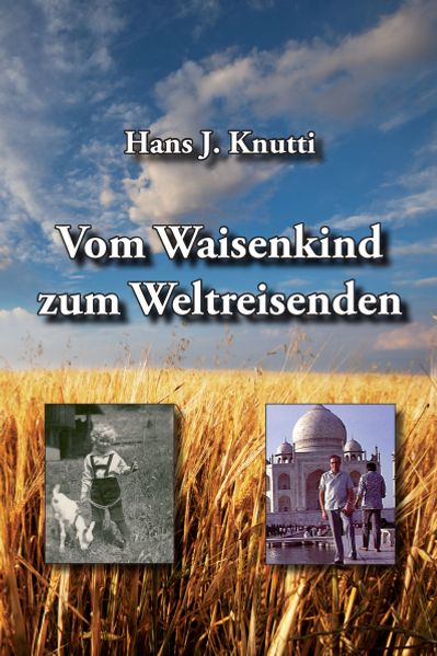 Cover von Vom Waisenkind zum Weltreisenden